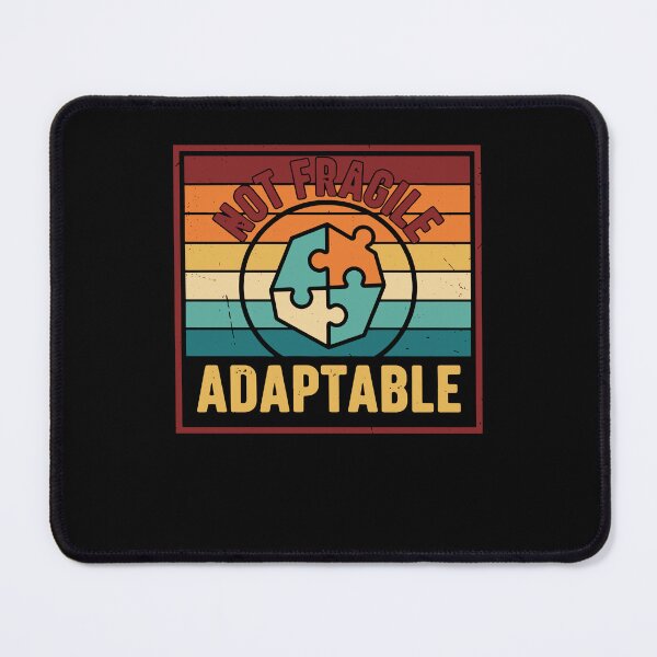 Item preview, Disability Awareness Not Fragile Adaptable Autism designed and sold by LuminOrb.