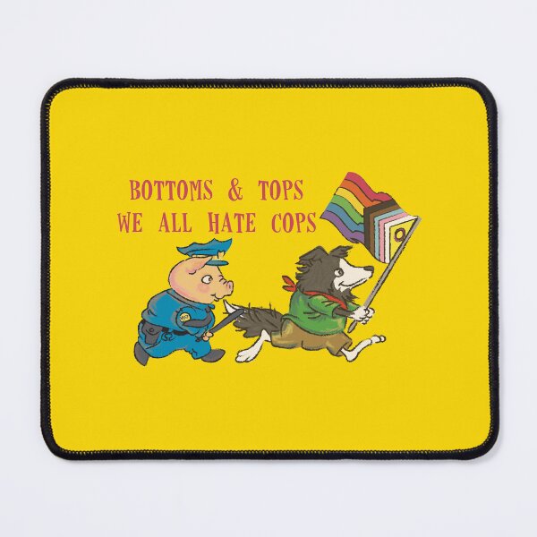Item preview, bottoms and tops we all hate cops (queer) designed and sold by remerasnerdas.
