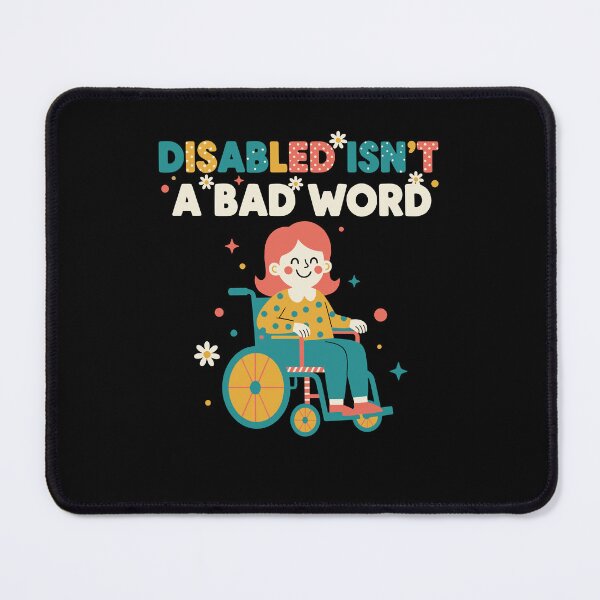 Item preview, Disability Awareness Disabled Isn't A Bad Word designed and sold by LuminOrb.