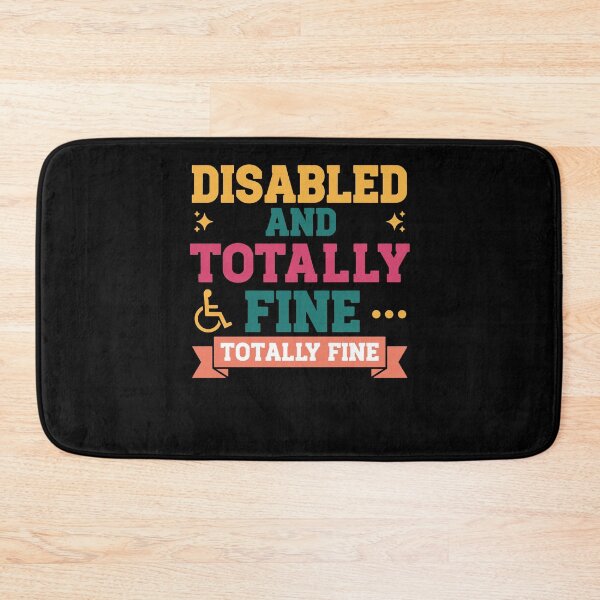 Item preview, Disability Awareness Disabled And Totally Fine designed and sold by LuminOrb.