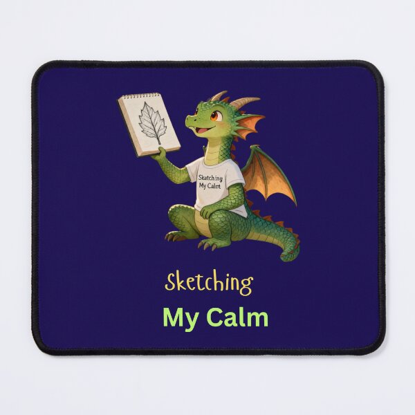 Item preview, Sketching My Calm – Cute Dragon Art Lover Design designed and sold by PropGiantStudio.