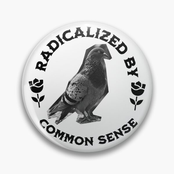 Item preview, Radicalized By Common Sense, Animal Rights, Pigeon Activist designed and sold by petalandarmour.