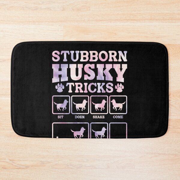 Item preview, Stubborn Husky Tricks Husky Owner Dog Lover Funny Pet Commands designed and sold by PopStars1993.