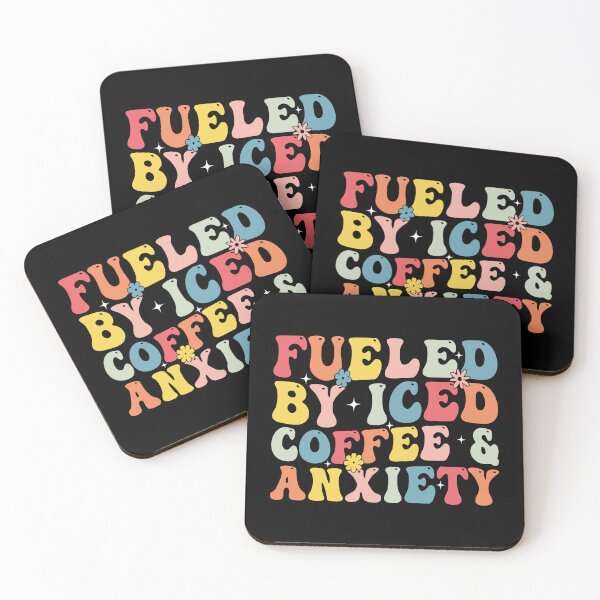 Item preview, Fueled By Iced Coffee & Anxiety Coffee Lover Mental Health Humor designed and sold by PopStars1993.
