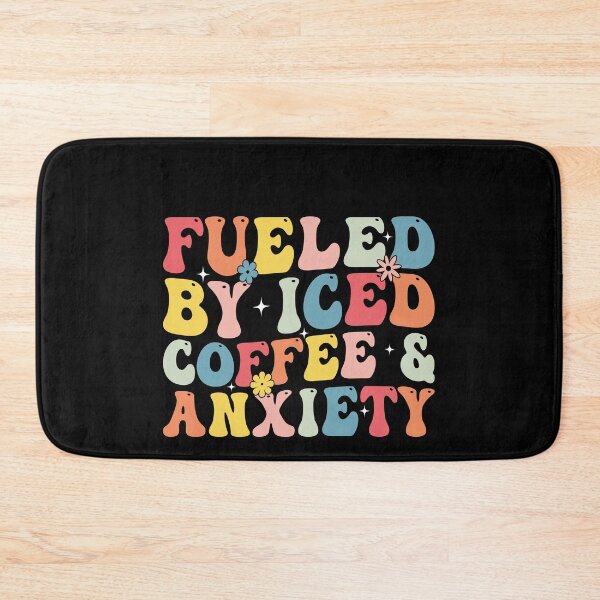 Item preview, Fueled By Iced Coffee & Anxiety Coffee Lover Mental Health Humor designed and sold by PopStars1993.