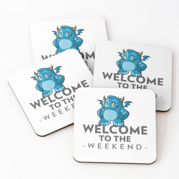 Item preview, Welcome to the Weekend with blue Monster designed and sold by Noydee Red Salavan.