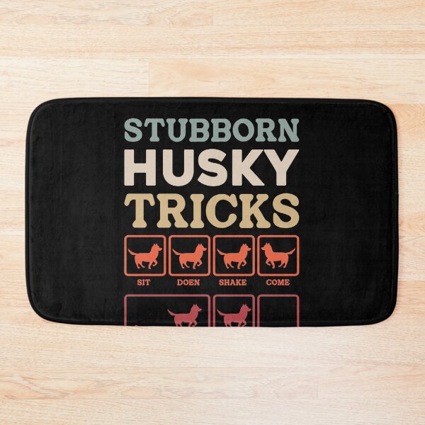 Item preview, Stubborn Husky Tricks Funny Dog Owner Siberian Pet Parent Dog Training designed and sold by PopStars1993.