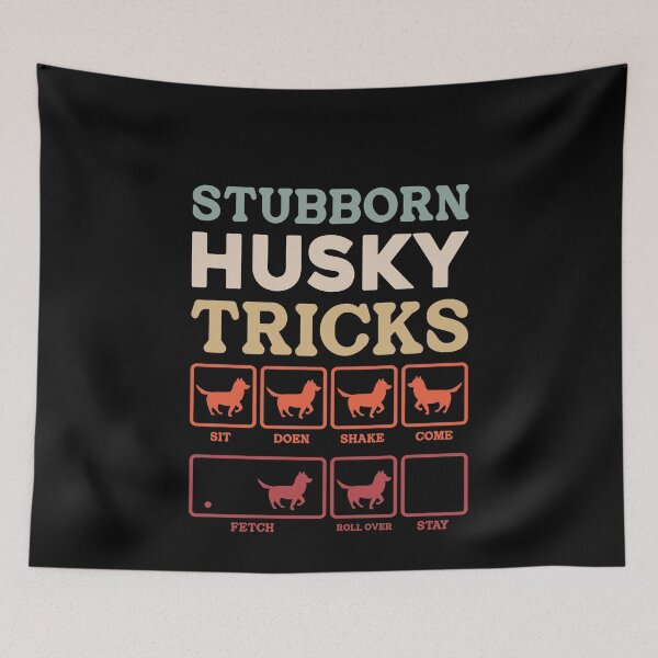 Item preview, Stubborn Husky Tricks Funny Dog Owner Siberian Pet Parent Dog Training designed and sold by PopStars1993.