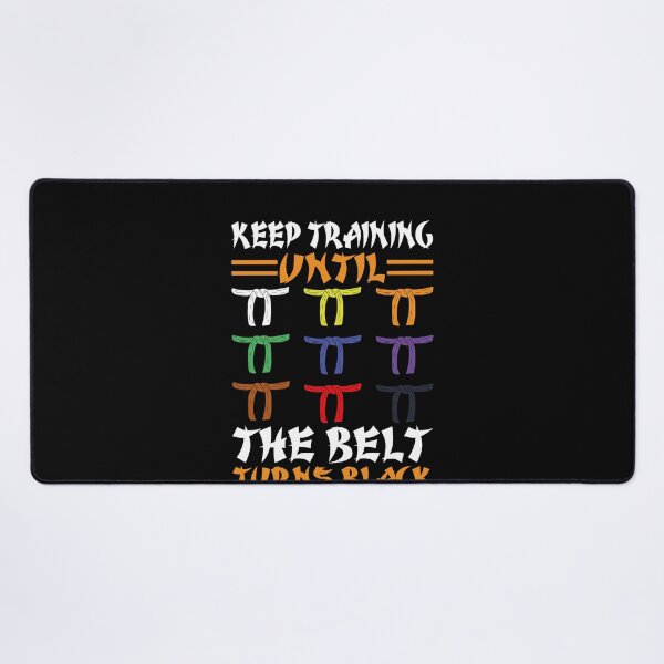 Item preview, Keep Training Until The Belt Turns Black Martial Arts Black Belt Journey designed and sold by PopStars1993.