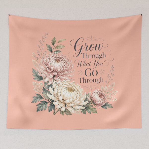 Item preview, Grow Through What You Go Through – Motivational Floral Design designed and sold by ABLAT_CREATIONS.