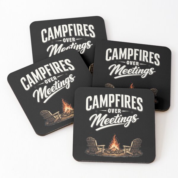 Item preview, Campfires Over Meetings For outdoor lovers who’d rather sit by the fire  designed and sold by sami david ⭐⭐⭐⭐⭐.
