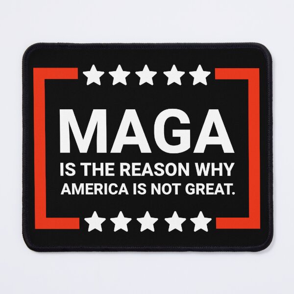 Item preview, MAGA is the reason why America is not great.  designed and sold by Rachel the Artist .
