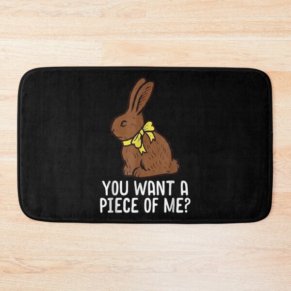 Item preview, Chocolate Bunny Do You Want Piece of Me Funny Easter Rabbit designed and sold by Dabbing Turtle Designs.