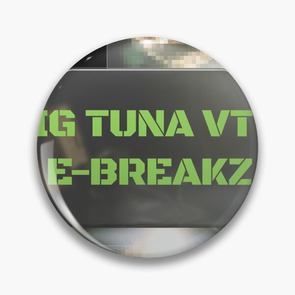 Item preview, Big Tuna / E-Breakz designed and sold by Sk042293.