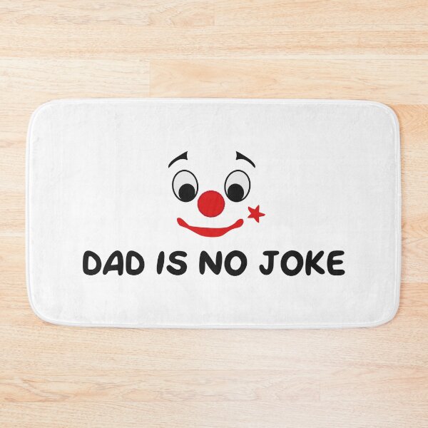 Item preview, DAD IS NO JOKE designed and sold by oddwonders.