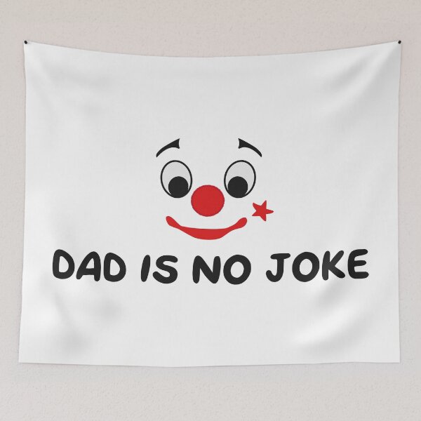 Item preview, DAD IS NO JOKE designed and sold by oddwonders.