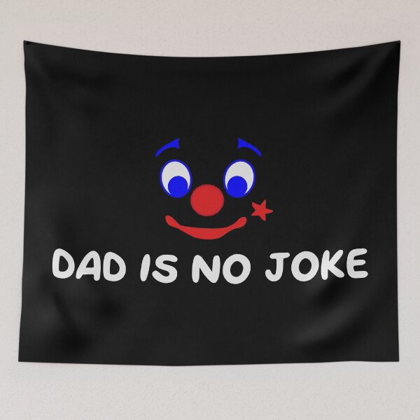 Item preview, DAD IS NO JOKE designed and sold by oddwonders.
