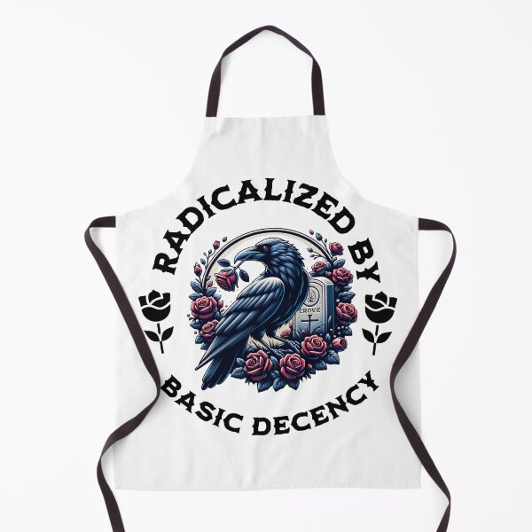 Item preview, Radicalized By Basic Decency, Gothic Crow Social Justice Human Rights designed and sold by petalandarmour.