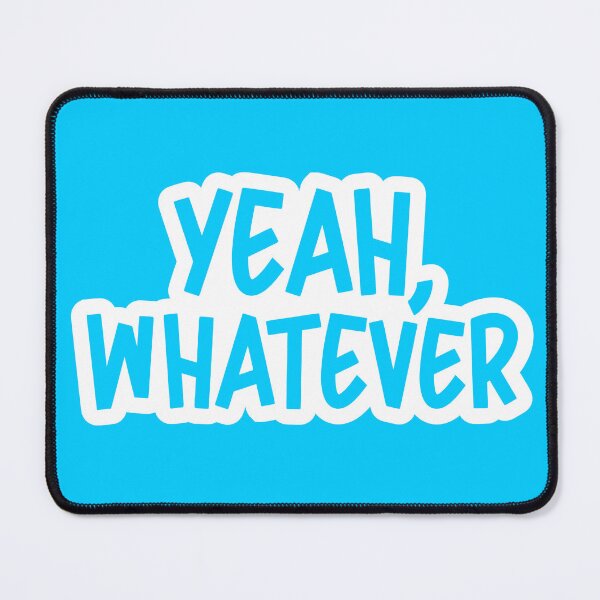 Item preview, Yeah, whatever (white) designed and sold by goldengallery.