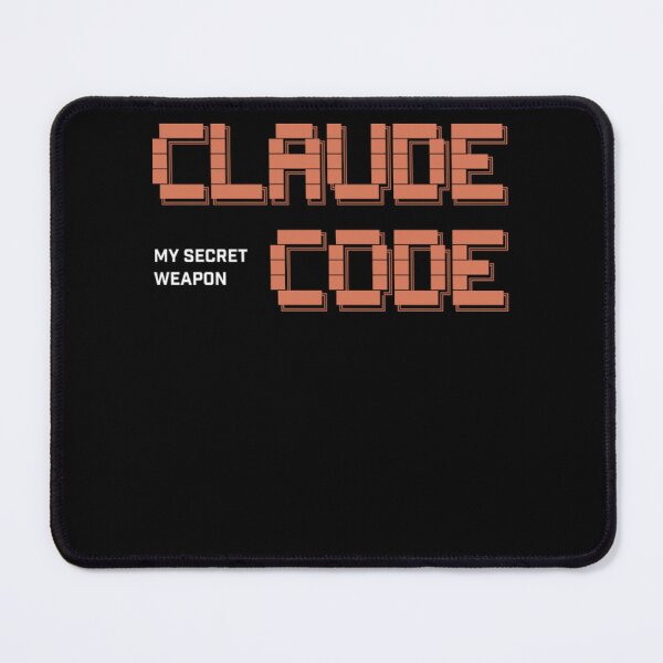 Item preview, Claude Code – My secret weapon Light Style designed and sold by Charaf01art.