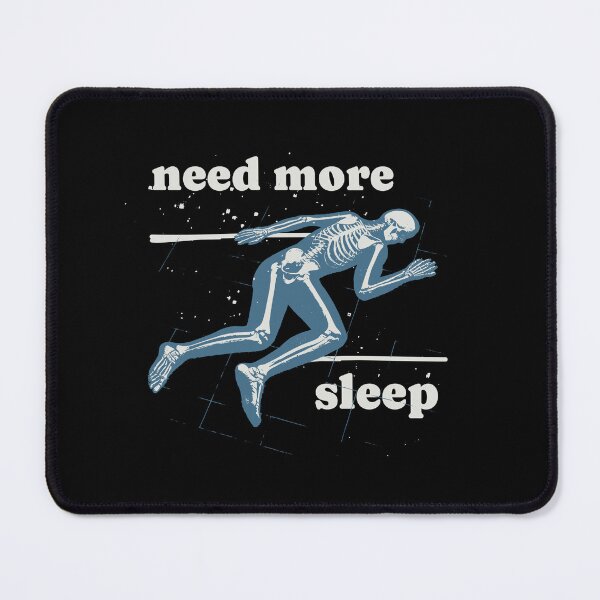 Item preview, Need More Sleep, Funny Tired Skeleton designed and sold by Vintagemashup.