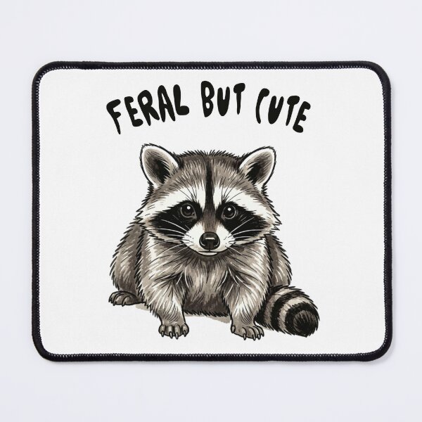 Item preview, Feral But Cute Raccoon Animal Lover designed and sold by petalandarmour.