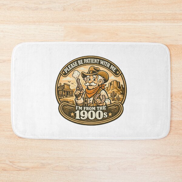Item preview, Please Be Patient With Me Im From The 1900 S designed and sold by LuveraxArt.