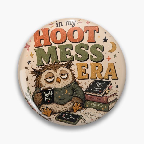 Item preview, In My Hoot Mess Era Funny Night Owl designed and sold by StillWildink.