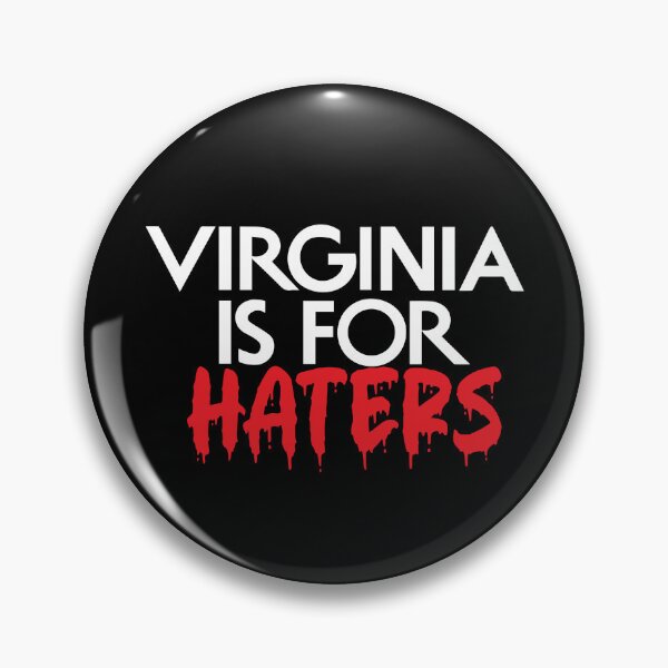 Item preview, Virginia Is For Haters  designed and sold by kbamwillis.