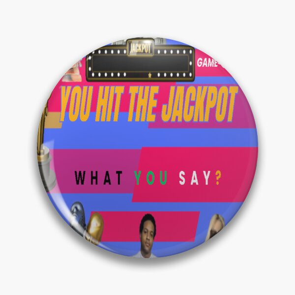 Item preview, GAME-CHANGER WHAT YOU SAY? YOU HIT THE JACKPOT designed and sold by dynasty7ENT1979.