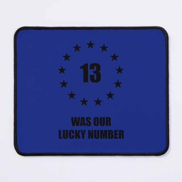 Item preview, 13 Was Our Lucky Number - Patriotic 13 Stars designed and sold by 2BrokeYoopers.