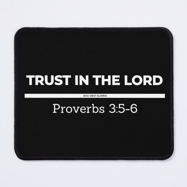 Item preview, Trust in the LORD Proverbs 3:5-6 Bible Verse Christian Design designed and sold by Ken Chung.