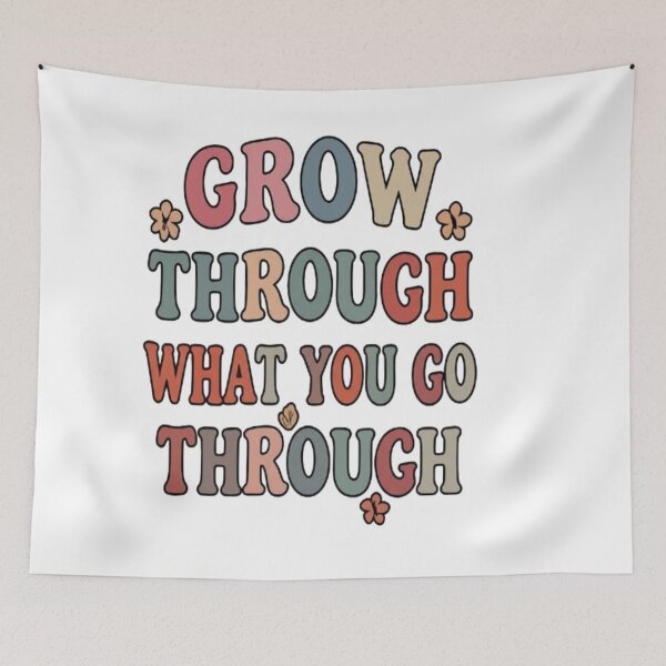 Item preview, Grow Through What You Go Through saying designed and sold by Ahmedsyde.