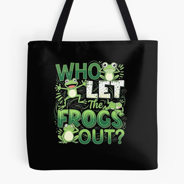Item preview, Who Let The Frogs Out Funny Frog Pun Artwork Green designed and sold by MiALopezArt.
