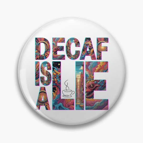 Item preview,  Decaf Is A Lie Streetwear Coffee Art designed and sold by dcohea.