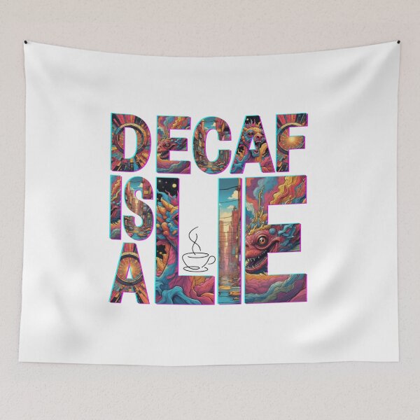 Item preview,  Decaf Is A Lie Streetwear Coffee Art designed and sold by dcohea.