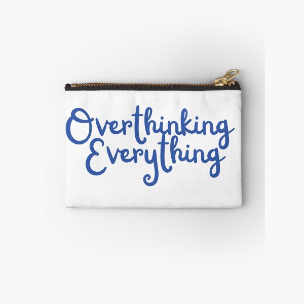 Item preview, Overthinking Everything designed and sold by Oreo2020 Creations.