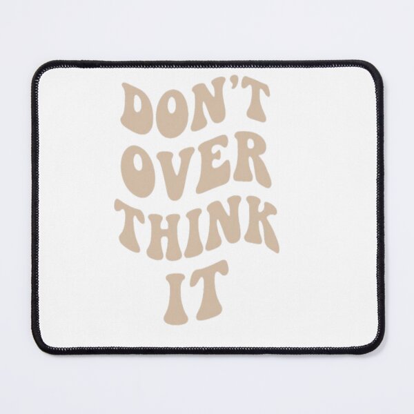 Item preview, Don't Overthink It Retro Waves Lettering designed and sold by Ahmedsyde.