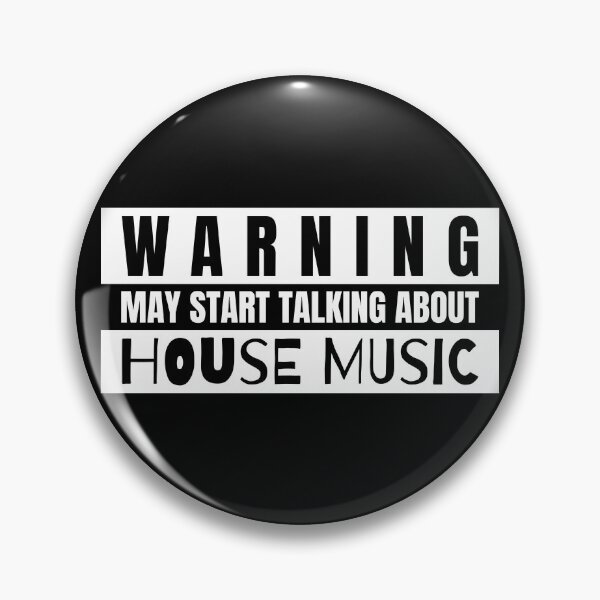 Item preview, Warning May Start Talking About House Music designed and sold by TeePartyHost.