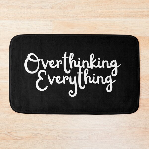 Item preview, Overthinking Everything designed and sold by Oreo2020 Creations.
