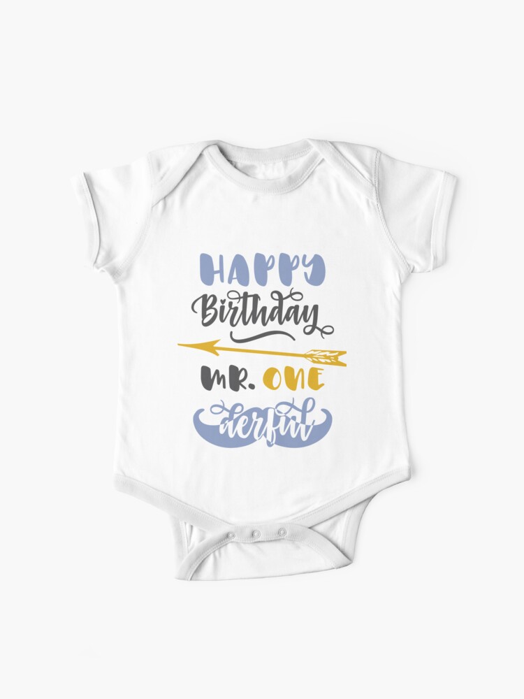 Happy Birthday Mr One Derful Baby One Piece By Blackcatprints Redbubble