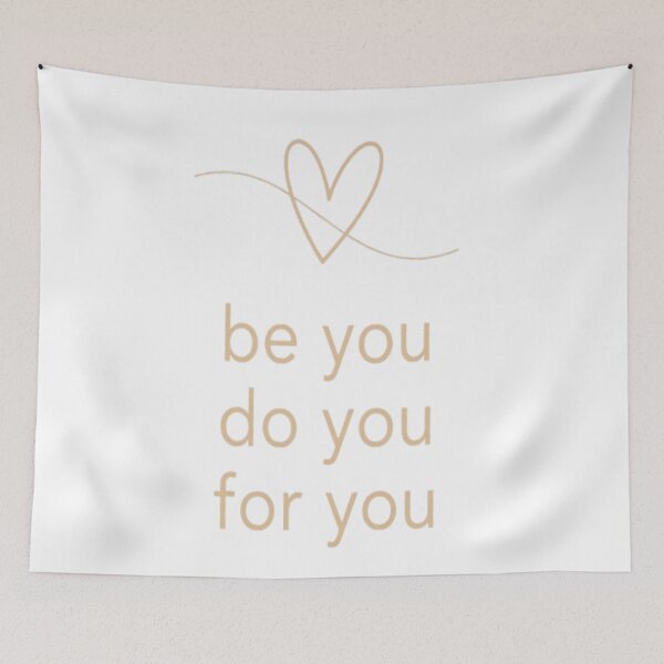 Artikelvorschau, Be You Do You For You Spruch entworfen und verkauft von Ahmedsyde.
