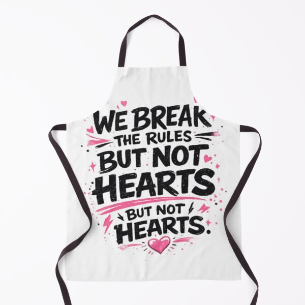 Item preview, We Break Rules But Not Hearts designed and sold by Ahmedsyde.