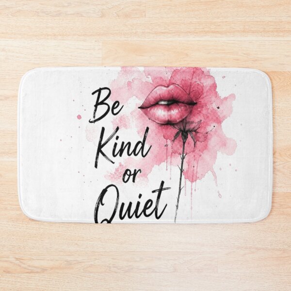 Item preview, Watercolor pink lips with "Be Kind or Quiet" quote designed and sold by Ahmedsyde.