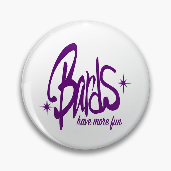 Item preview, Bards have more fun  designed and sold by PineappVal.