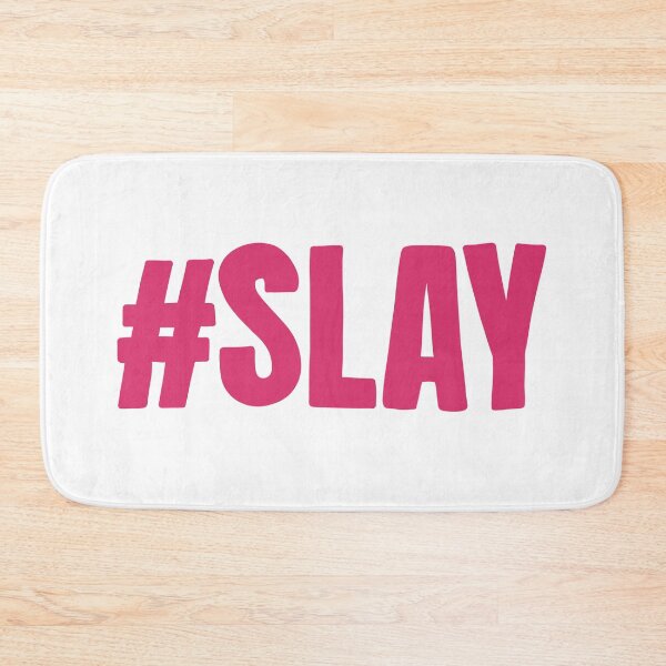 Item preview, #SLAY designed and sold by caramelrts.