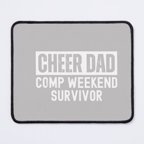 Item preview, Cheer Dad Comp Weekend Survivor Cheerleading designed and sold by MabelWells.