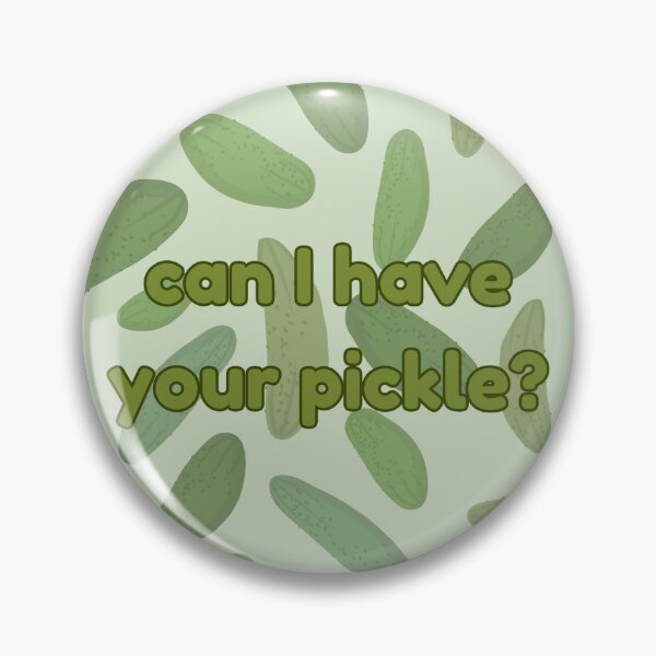 Item preview, Can I have your pickle?-pickle background  designed and sold by JessDoodes.