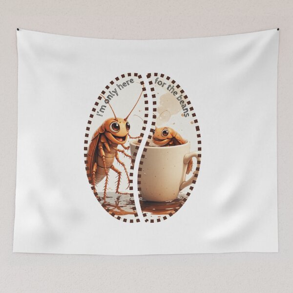 Item preview, I'm Only Here For The Beans Funny Roach Coffee designed and sold by dcohea.
