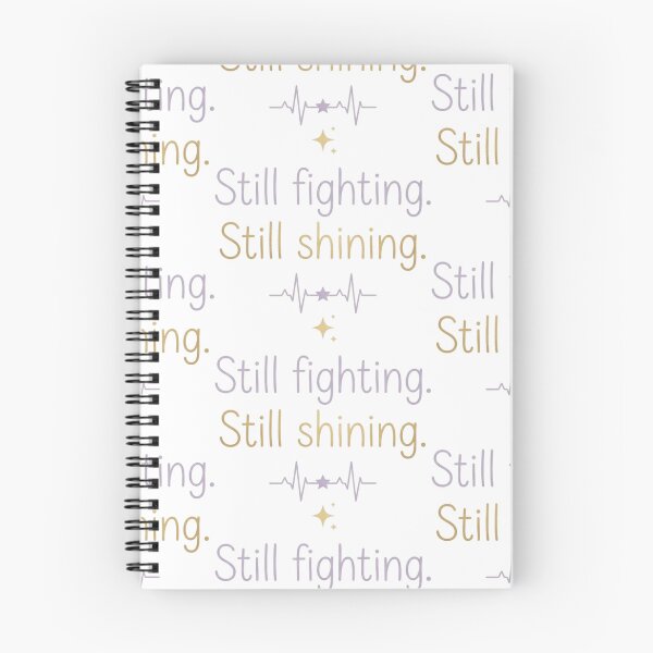 Item preview, Still fighting still shining invisible illness warrior designed and sold by Chill Vibe.